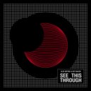 Alex Metric, Dot Major - See This Through