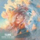 Laura Brehm, Telomic, Sam M - Here You Are