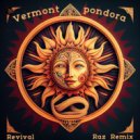 Vermont (BR) & Pondora & Raz - Revival (Raz Remix)