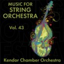 Kendor Chamber Orchestra - Danse Estrangé ()