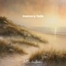 Little Balloon & Beau Walker - memory fade ()