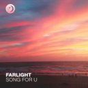 Farlight - For U