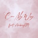 KING KOF & Acebergtm - COME MY WAY (Remix)