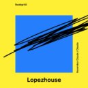 Lopezhouse - Otsaila