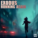 Exodus - Running Again (Original Mix)