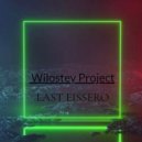 Wilostey Project - Last Eissero (Live Mix)
