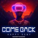 Happy Deny - Come Back (KalashnikoFF Extended Mix)