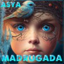 ASYA - Madrugada (Mix)
