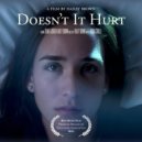 Brian Correll - Doesn\'t It Hurt (Original Motion Picture Soundtrack) ()