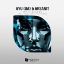 AYU (UA) & Arsanit - My Mistakes (Extended Mix)