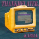 thankmelater. & Eric Vattima - karma. ()