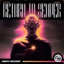 Reaktive & Mehdusa - Return To Sender
