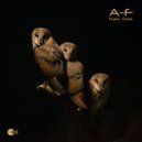 A-F - Dark Owls (Original Mix)