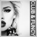 GI - Club/Funky/Disco House Party #12. (Mix\'2023 Vol.76)