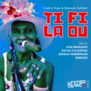 Cedric Vian & Romain Pelletti - Ti Fi La Ou (Ospina & Oscar P Instrumental Remix)