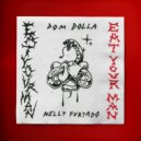 Nelly Furtado, Dom Dolla - Eat Your Man (with Nelly Furtado) Extended)