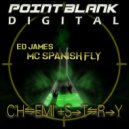 Ed James, MC Spanish Fly - Chemistry (Original Mix)