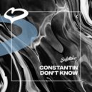 Constantin - Don't Know