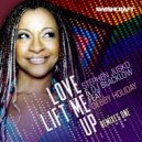Debby Holiday, DJ Blacklow, Stephen Jusko - Love Lift Me Up (Block & Crown Remix)