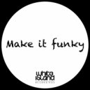 Joe Mina, DJ Desk One & Manuel Diaz Dj - Get funky (Original Mix)