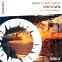 Sanani & Henry Caster - Sundown (Original Mix)
