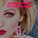 Alexander Pierce, Victoria Nordmann - Мой герой (KalashnikoFF Mix)