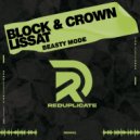 Block & Crown, Lissat - Beasty Mode