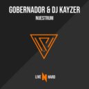 Gobernador & Dj Kayzer - Nuestrum ()