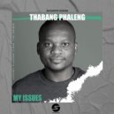 Thabang Phaleng & Nastic Groove - My issues (Nastic Groove Space Cruise Mix)