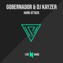 Gobernador & Dj Kayzer - Hard attack ()