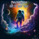 Mehran Matin - Out Of Your Soul (Original Mix)