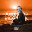 Kolya Funk - June 2023 Megamix
