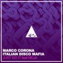 Neja, Italian Disco Mafia, MaRcO CoRoNa (ITA) - Just Do It