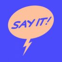 Fein Cerra, Kevin McKay, MizBee - Say It (Extended Mix)