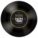 DJ Non Rex - Old School 4.0 (Club Mix) ()