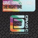 David Harness, Craig C - The Right Time (David Harness & Craig C Muted Mix)