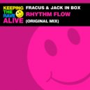 Fracus & Jack In Box - Rhythm Flow (Extended Mix)