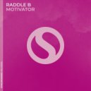 Raddle B - Motivator (Extended Mix)
