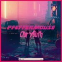 Pfeffermouse - Our Youth (Original Mix)