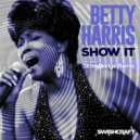 Betty Harris - Show It (Dave Matthias Remix)