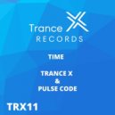 Trance X & Pulse Code - Time (Extended Mix)