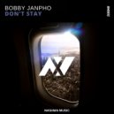 Bobby Janpho - Don't Stay