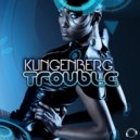 Klingenberg - Trouble