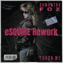 Samantha Fox - Touch Me 2k23
