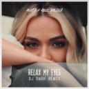ANOTR, Abel Balder - Relax My Eyes (Dj Dark Remix) (Extended)