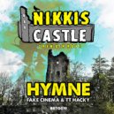 Fake Cinema & TT Hacky - Hymne (Nikkis Castle) (Vocal Mix)