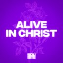 Squareband - Alive In Christ (Original Mix)