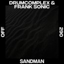 Drumcomplex, Frank Sonic - Sandman (Edit)