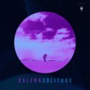 Dalenn - Solitude (Original Mix)