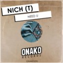 NICH (T) - Need U (Radio Edit)